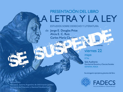 SE SUSPENDE LA PRESENTACIÓN DEL LIBRO "LA LETRA DEL LEY"